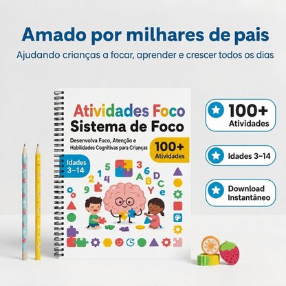 Kit Atividades para o Foco™ +100 Atividades para Estimular Atenção, Foco e Aprendizado